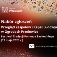 Nabór zgłoszeń Przegląd Kapel i Zespołów Ludowych