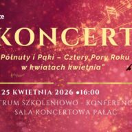 Koncert Pół Nuty i Pąki – Cztery Pory Roku w kwiatach kwietnia (1920 × 1080 px)